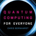 خرید و دانلود نسخه کامل کتاب Quantum Computing for Everyone (Mit Press) - PDF