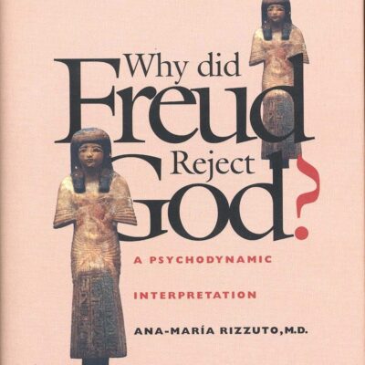 دانلود کتاب Why Did Freud Reject God?: A Psychodynamic Interpretation