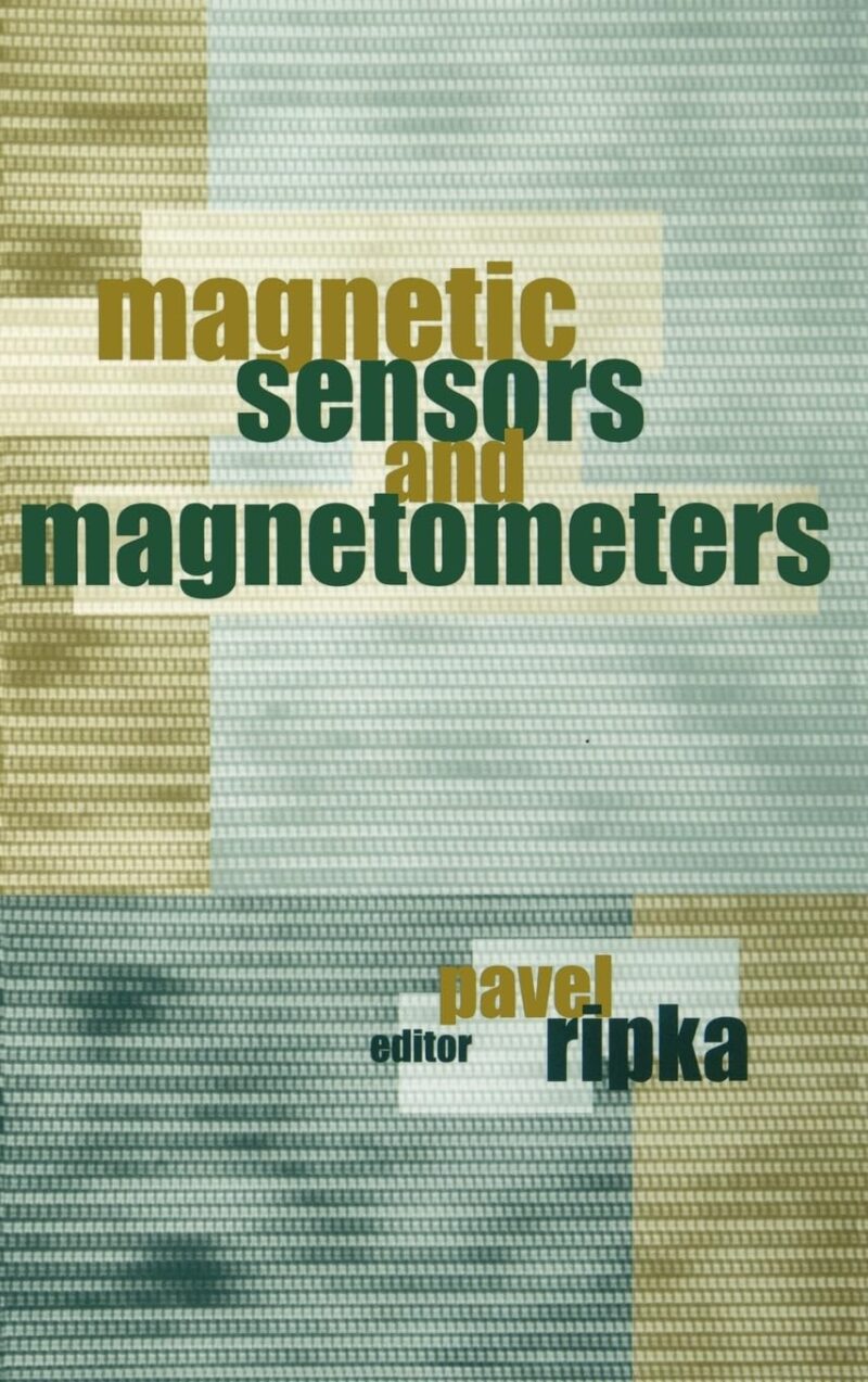 خرید و دانلود نسخه کامل کتاب Magnetic Sensors and Magnetometers (Artech ...