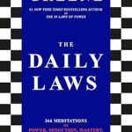خرید و دانلود نسخه کامل کتاب The Daily Laws: 366 Meditations on Power, Seduction, Mastery, Strategy, and Human Nature