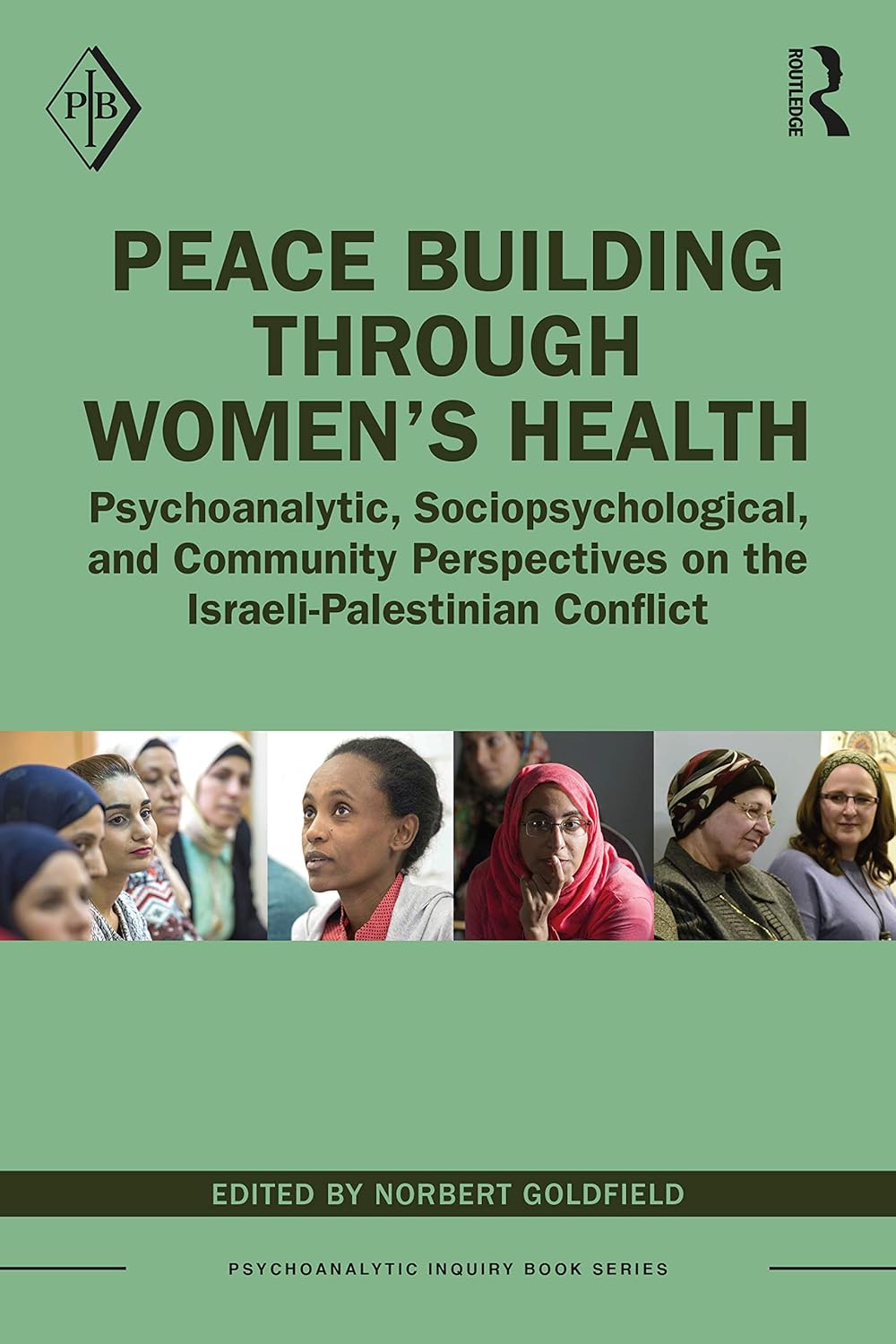 818vpUgc4pL._SL1500_ خرید و دانلود نسخه کامل کتاب Peace Building Through Women’s Health (Psychoanalytic Inquiry Book Series) 1st Edition