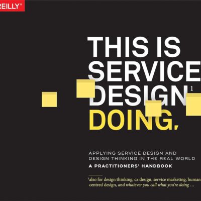 خرید و دانلود نسخه کامل کتاب This Is Service Design Doing: Applying Service Design Thinking in the Real World 1st Edition