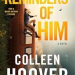 خرید و دانلود نسخه کامل کتاب Reminders of Him: A Novel
