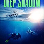 خرید و دانلود کتاب Deep Shadow (The Deep Series Book 1)