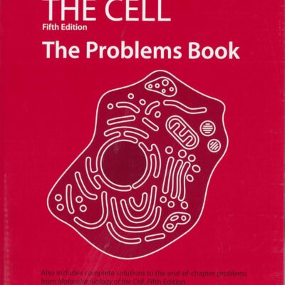 خرید و دانلود نسخه کامل کتاب Molecular Biology of the Cell, Fifth Edition: The Problems Book 5th Edition