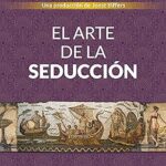 خرید و دانلود نسخه کامل کتاب El arte de la seducción (Biblioteca Robert Greene) (Spanish Edition)