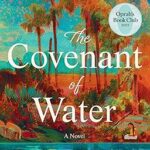 خرید و دانلود نسخه کامل کتاب The Covenant of Water (Oprah's Book Club)