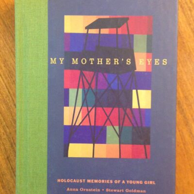 دانلود کتاب My Mother's Eyes: Holocaust Memories of a Young Girl