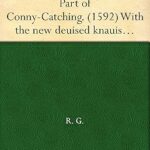 خرید و دانلود نسخه کامل کتاب The Third and Last Part of Conny-Catching. (1592) With the new deuised knauish arte of Foole-taking