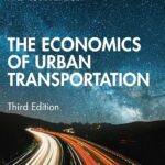 خرید و دانلود نسخه کامل کتاب The Economics of Urban Transportation 3rd Edition