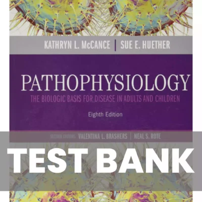 خرید و دانلود کتاب Test Bank for Pathophysiology: The Biological Basis for Disease in Adults and Children (8th Edition)