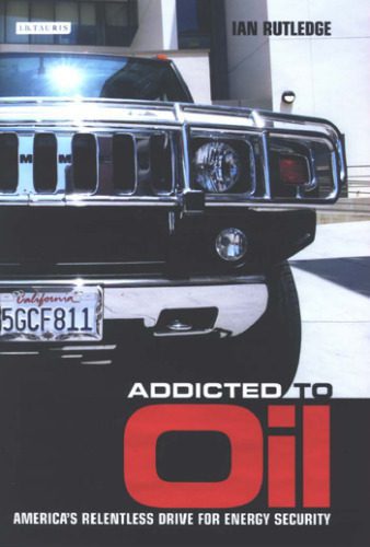 خرید و دانلود نسخه کامل کتاب Addicted to Oil: America’s Relentless Drive for Energy Security_692d51d174c8f.jpeg خرید و دانلود نسخه کامل کتاب Addicted to Oil: America’s Relentless Drive for Energy Security