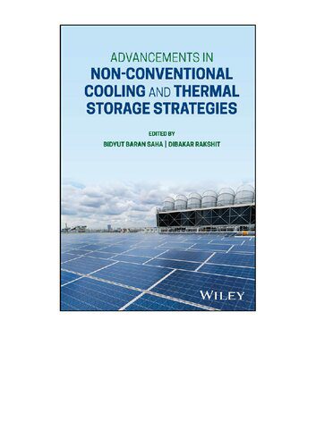 خرید و دانلود نسخه کامل کتاب Advancements in Non-Conventional Cooling and Thermal Storage Strategies_692d2051ecf78.jpeg خرید و دانلود نسخه کامل کتاب Advancements in Non-Conventional Cooling and Thermal Storage Strategies