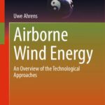خرید و دانلود نسخه کامل کتاب Airborne Wind Energy: An Overview of the Technological Approaches
