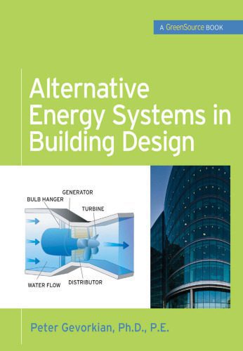 خرید و دانلود نسخه کامل کتاب Alternative Energy Systems in Building Design (GreenSource Books)_692db4029a78f.jpeg خرید و دانلود نسخه کامل کتاب Alternative Energy Systems in Building Design (GreenSource Books)