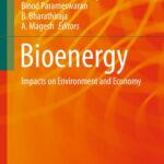 خرید و دانلود نسخه کامل کتاب Bioenergy: Impacts on Environment and Economy