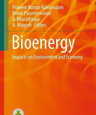 خرید و دانلود نسخه کامل کتاب Bioenergy: Impacts on Environment and Economy