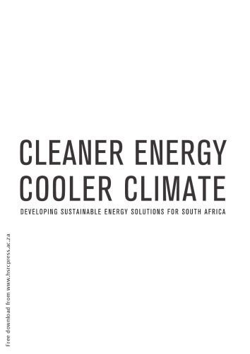 خرید و دانلود نسخه کامل کتاب Cleaner Energy Cooler Climate: Developing Sustainable Energy Solutions for South Africa_692d60a984bb5.jpeg خرید و دانلود نسخه کامل کتاب Cleaner Energy Cooler Climate: Developing Sustainable Energy Solutions for South Africa