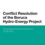 خرید و دانلود نسخه کامل کتاب Conflict Resolution of the Boruca Hydro-Energy Project: Renewable Energy Production in Costa Rica