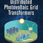 خرید و دانلود نسخه کامل کتاب Distributed Photovoltaic Grid Transformers