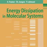 خرید و دانلود نسخه کامل کتاب Energy Dissipation in Molecular Systems