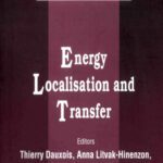 خرید و دانلود نسخه کامل کتاب Energy Localisation and Transfer (Advanced Series in Nonlinear Dynamics)
