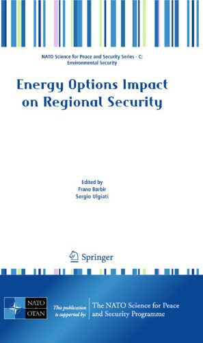 خرید و دانلود نسخه کامل کتاب Energy Options Impact on Regional Security (NATO Science for Peace and Security Series C: Environmental Security)_692d630612551.jpeg خرید و دانلود نسخه کامل کتاب Energy Options Impact on Regional Security (NATO Science for Peace and Security Series C: Environmental Security)