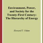 خرید و دانلود نسخه کامل کتاب Environment, Power, and Society for the Twenty-First Century: The Hierarchy of Energy