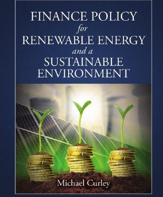 خرید و دانلود نسخه کامل کتاب Finance Policy for Renewable Energy and a Sustainable Environment