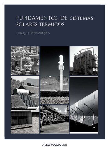 خرید و دانلود نسخه کامل کتاب Fundamentos de sistemas solares térmicos: um guia introdutório_692d4bb0b44d2.jpeg خرید و دانلود نسخه کامل کتاب Fundamentos de sistemas solares térmicos: um guia introdutório