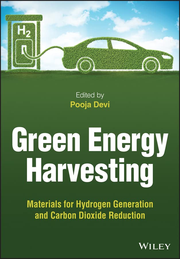 خرید و دانلود نسخه کامل کتاب Green Energy Harvesting: Materials for Hydrogen Generation and Carbon Dioxide Reduction_692d3e3026c92.jpeg خرید و دانلود نسخه کامل کتاب Green Energy Harvesting: Materials for Hydrogen Generation and Carbon Dioxide Reduction