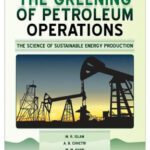 خرید و دانلود نسخه کامل کتاب Greening of Petroleum Operations: The Science of Sustainable Energy Production (Wiley-Scrivener)