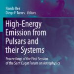 خرید و دانلود نسخه کامل کتاب High-Energy Emission from Pulsars and their Systems: Proceedings of the First Session of the Sant Cugat Forum on Astrophysics