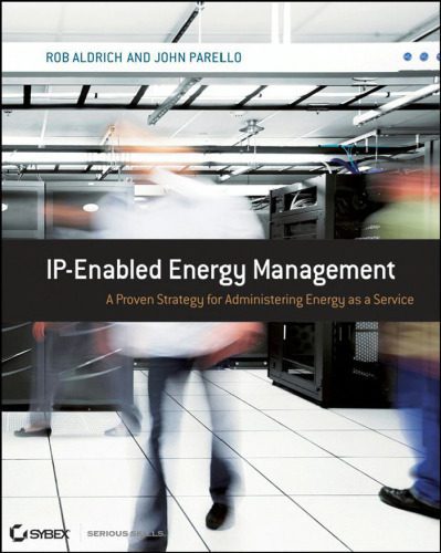 خرید و دانلود نسخه کامل کتاب IP-Enabled Energy Management: A Proven Strategy for Administering Energy as a Service