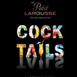 خرید و دانلود نسخه کامل کتاب Le Petit Larousse Cocktails