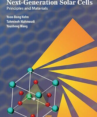 خرید و دانلود نسخه کامل کتاب Next-Generation Solar Cells: Principles and Materials