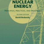 خرید و دانلود نسخه کامل کتاب Nuclear Energy: Principles, Practices, and Prospects