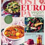 خرید و دانلود نسخه کامل کتاب Osteuropa vegan: Über 80 Rezepte Heimatküche | Mit Fernweh-Gerichten von Karpaten bis Kaukasus