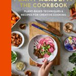 خرید و دانلود نسخه کامل کتاب Plant Academy: The Cookbook: Plant-based techniques & recipes for creative cooking