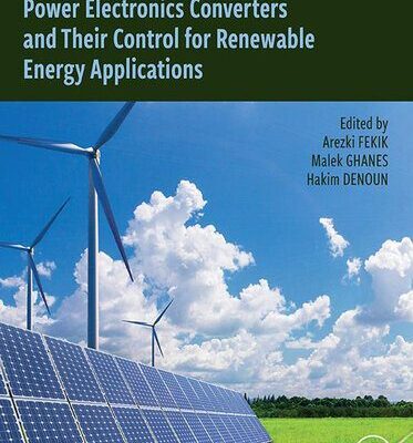 خرید و دانلود نسخه کامل کتاب Power Electronics Converters and their Control for Renewable Energy Applications