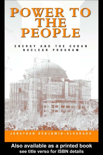 خرید و دانلود نسخه کامل کتاب Power to the People: Energy and the Cuban Nuclear Program_692d74ba1cc48.jpeg خرید و دانلود نسخه کامل کتاب Power to the People: Energy and the Cuban Nuclear Program