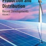 خرید و دانلود نسخه کامل کتاب Renewable Energy Production and Distribution: Recent Developments