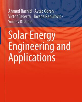 خرید و دانلود نسخه کامل کتاب Solar Energy Engineering and Applications