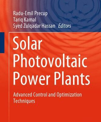 خرید و دانلود نسخه کامل کتاب Solar Photovoltaic Power Plants: Advanced Control and Optimization Techniques
