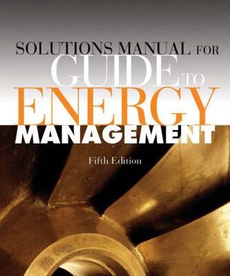 خرید و دانلود نسخه کامل کتاب Solutions Manual for the Guide to Energy Management, 5th Edition