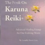 خرید و دانلود نسخه کامل کتاب The Book on Karuna Reiki: Advanced Healing Energy for Our Evolving World
