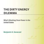 خرید و دانلود نسخه کامل کتاب The Dirty Energy Dilemma: What’s Blocking Clean Power in the United States