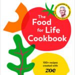 خرید و دانلود نسخه کامل کتاب The Food for Life Cookbook: 100+ Recipes Created with ZOE [A Gut Health Cookbook]