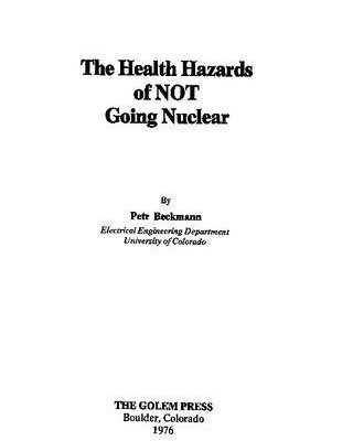 خرید و دانلود نسخه کامل کتاب The Health Hazards of NOT Going Nuclear
