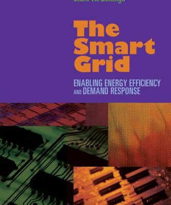 خرید و دانلود نسخه کامل کتاب The Smart Grid: Enabling Energy Efficiency and Demand Response
